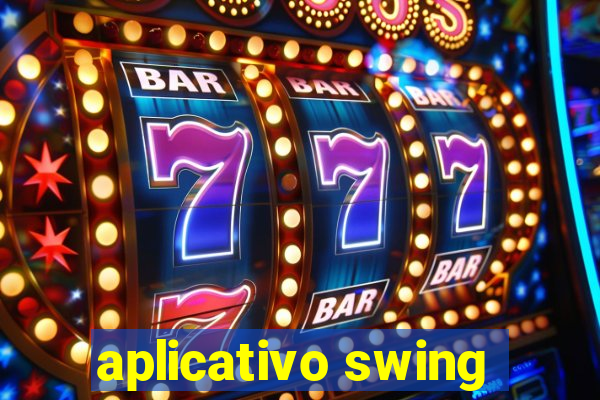 aplicativo swing